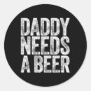 Search for need beer stickers Father
