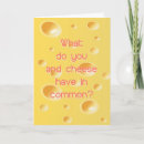 Search for cheese humour cards Humourous