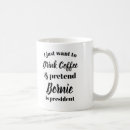 Search for bernie for president mugs Politics