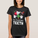 Search for teeth tshirts Dental