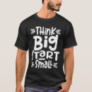 Search for think big tshirts Success