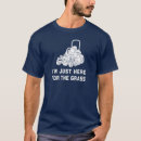 Search for lawnmower tshirts Landscaping business