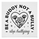 Search for buddy posters Not a bully