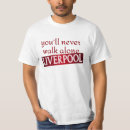 Search for never walk alone tshirts Liverpool