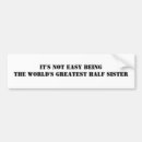 Search for half bumper stickers Humour