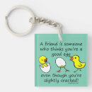 Search for funny friend quote key rings Best friends
