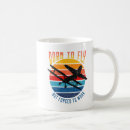 Search for born to fly mugs Aviation
