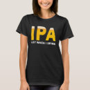 Search for ipa tshirts Drink