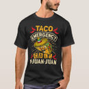 Search for funny juan tshirts Taco