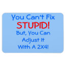 Search for stupidity magnets Sarcasm