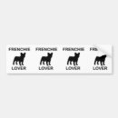 Search for frenchies bumper stickers Pet