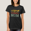 Search for marching band mom tshirts Trumpet player