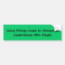 Search for obsessed bumper stickers Obsessive
