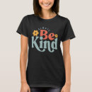 Search for be kind always tshirts Positivity