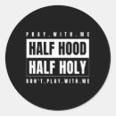 Search for pray for me stickers Half holy