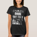 Search for doug funny tshirts Dad