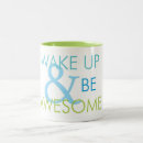 Search for wake up and be awesome mugs Inspiration