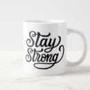 Search for stay strong mugs Motivation