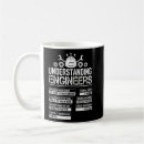 Search for mechanical engineering mugs Sarcastic