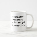 Search for funny chemistry saying mugs Pun