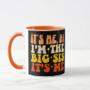 Search for big sis mugs Funny