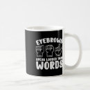 Search for eyebrows mugs Deaf