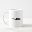 Search for smug mugs Humour