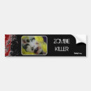 Search for killer bumper stickers Zombie