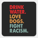 Search for drink water stickers Fight racism