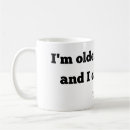 Search for funny age quote mugs Humour