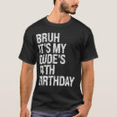 Search for birthday buddy tshirts Bruh