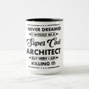 Search for architect job mugs Occupation