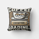 Search for funny coffee mugs cushions Lover