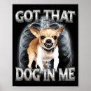 Search for funny chihuahua posters That