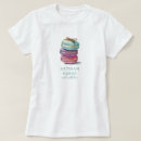 Search for dessert tshirts Pastry chef