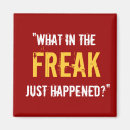 Search for freak magnets History