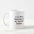 Search for talking bird mugs Parrot