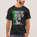 Search for go kart racing tshirts Repeat