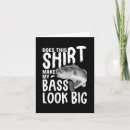 Search for funny fishing quotes cards Bass
