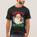 Search for santa knows tshirts Merry christmas