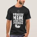 Search for praise tshirts Guitar
