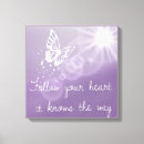Search for follow canvas prints Follow your heart