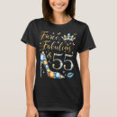Search for 55 and fabulous tshirts Old