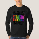 Search for lets get one thing straight tshirts Rainbow