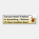 Search for i believe bumper stickers Funny