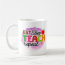 Search for eat sleep teach mugs Funny