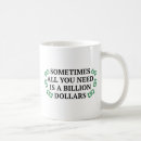 Search for billionaire mugs Funny
