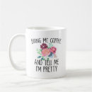 Search for tell me mugs Pretty