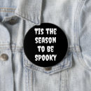 Search for funny halloween badges Scary