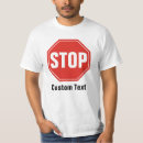 Search for stop sign tshirts Traffic